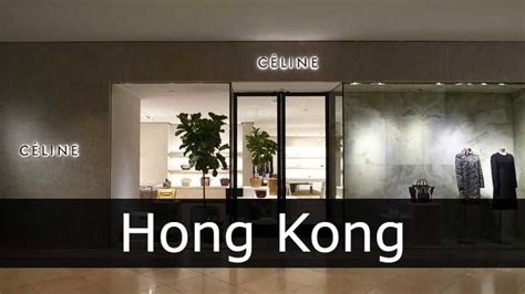 celine cheaper in hong kong|celine hong kong locations.